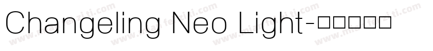 Changeling Neo Light字体转换